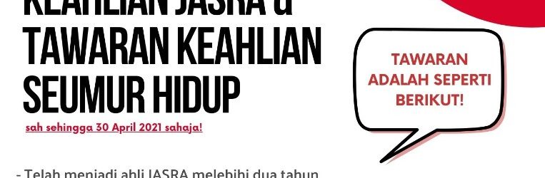 Promosi Mengaktifkan Keahlian JASRA dan Tawaran Keahlian Seumur Hidup